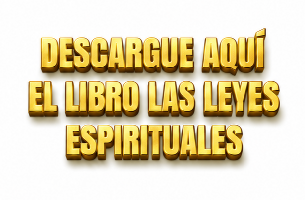 Descargue Aquí Las Leyes Espirituales